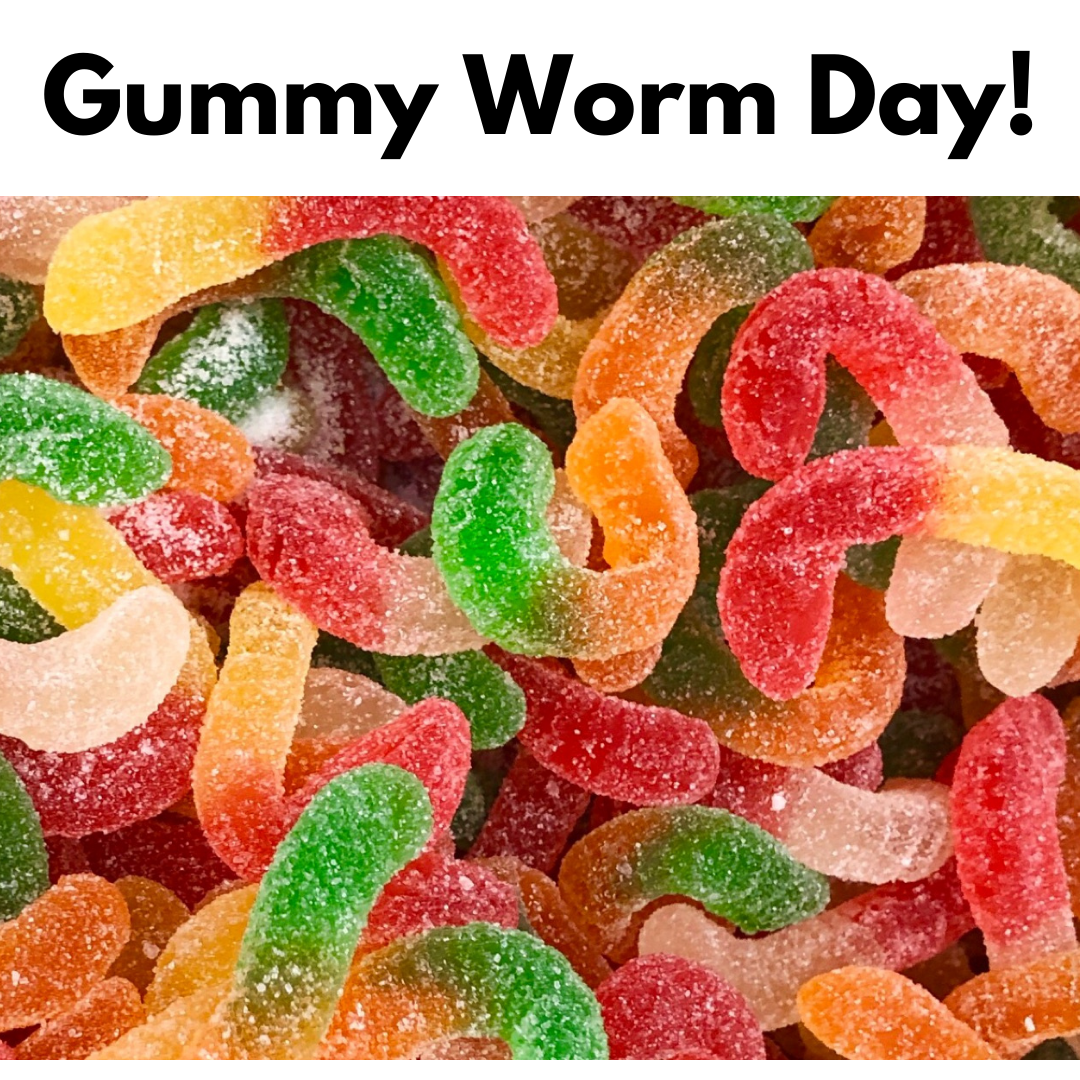July 15th is National Gummy Worm Day Life is Sweet Candy Store