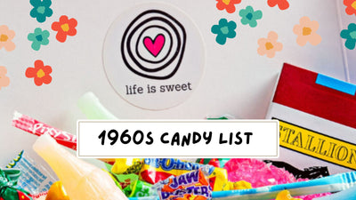 1960s Candy List: Our Favorite Nostalgic Treats 🍭
